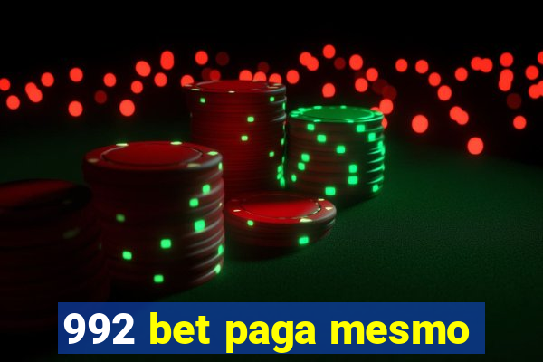 992 bet paga mesmo